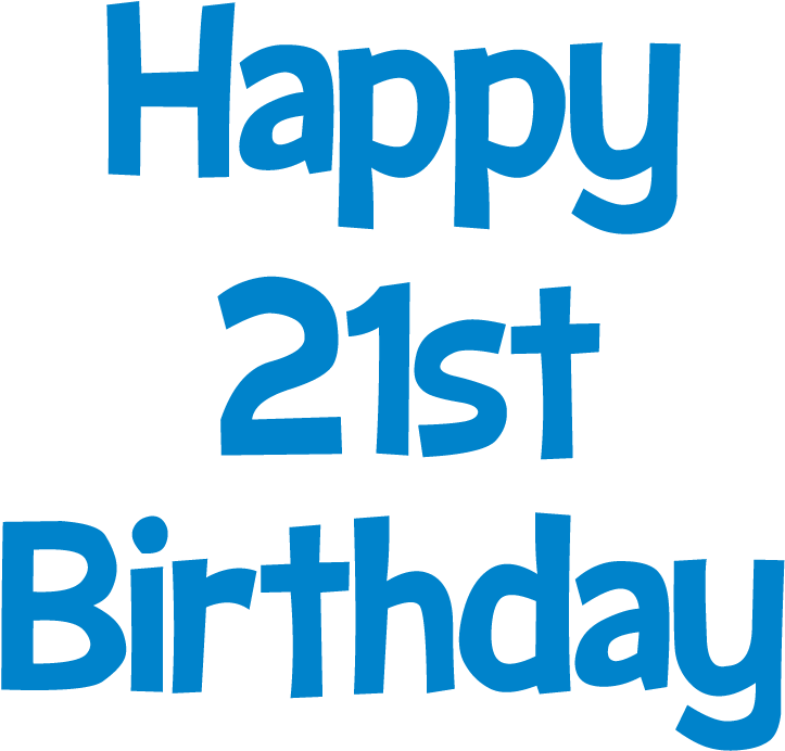 Happy 21st Birthday Picture - Happy Sticks (997x776)