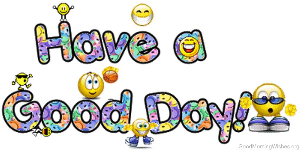 Have A Nice Day - Have A Good Day Signs (1024x517)