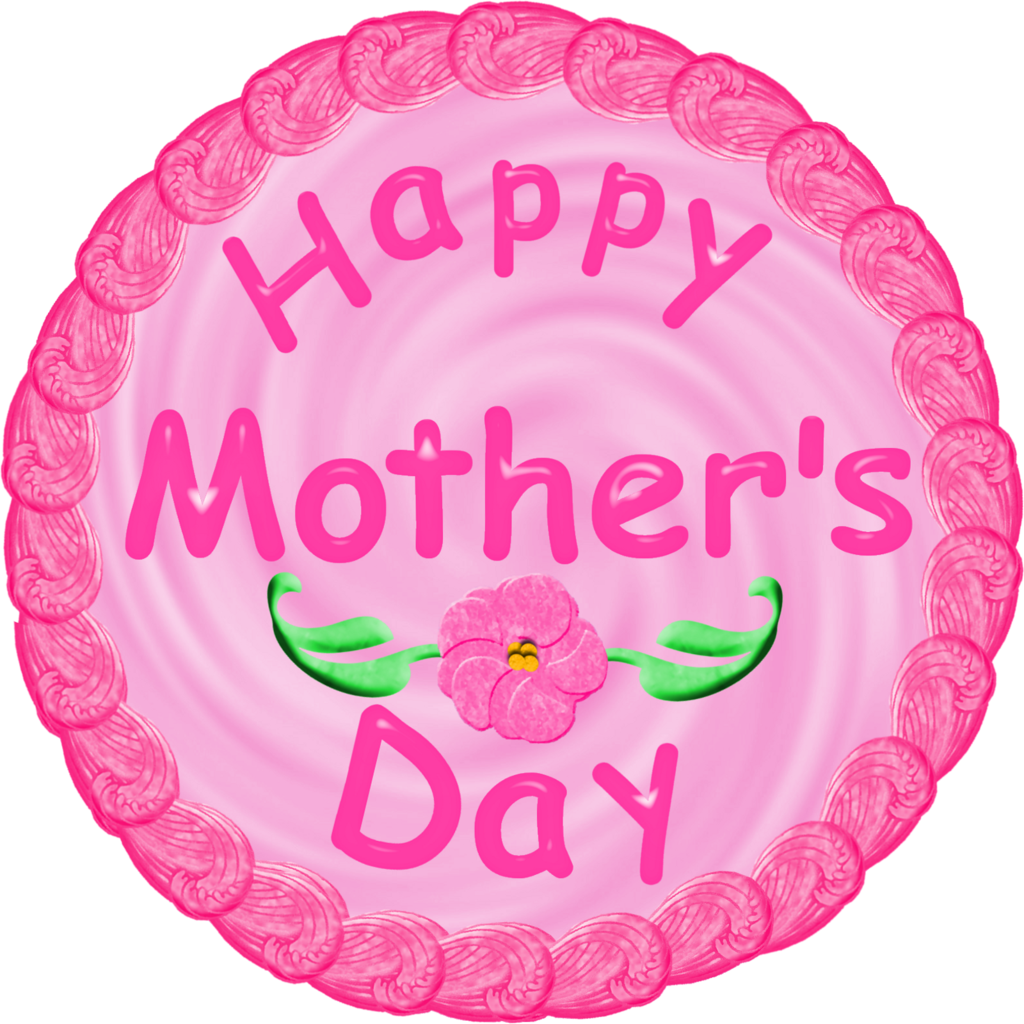 Mothers Day Caketop By Clipartcotttage - Mother's Day (1024x1024)