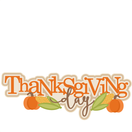 Thanksgiving Day Title Svg Scrapbook Cut File Cute - Thanksgiving Cover (432x432)