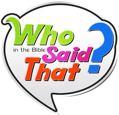 Who In The Bible Said That - Said That Bible Game (450x424)