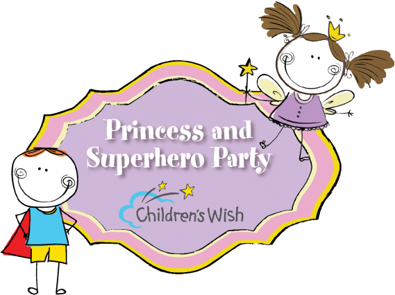 Children's Wish Princess And Superhero Parties Take - Children's Wish Foundation Of Canada (587x487)