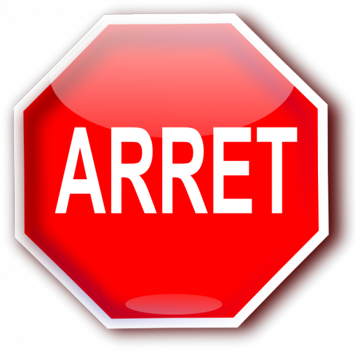 Of Course There Are Arret Signs In French Speaking - Stop Sign In French (508x500)