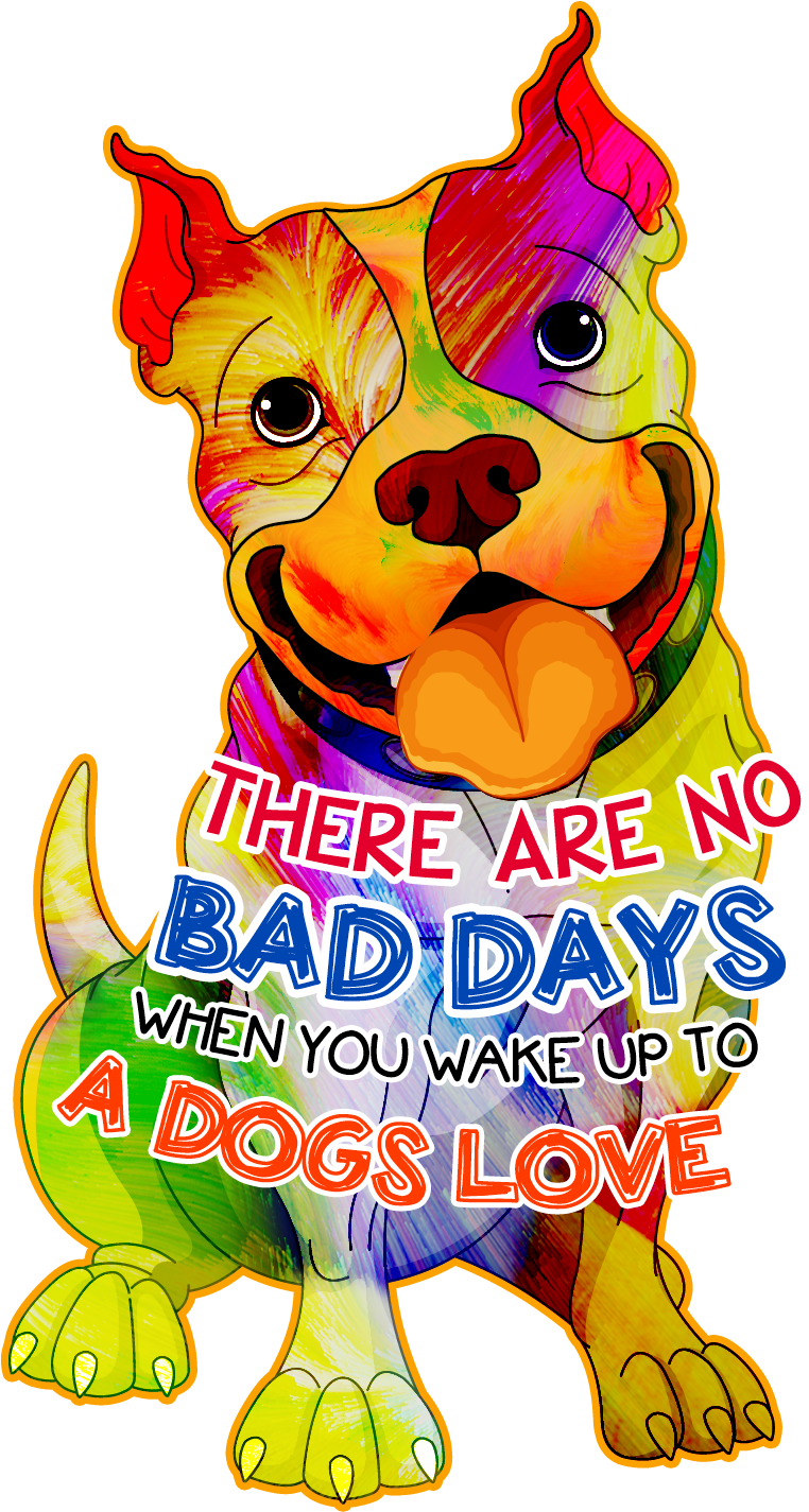 There Are No Bad Days When You Wake Up To A Dog's Love - Dog Lover Gift - There Are No Bad Days When You Wake (959x1474)
