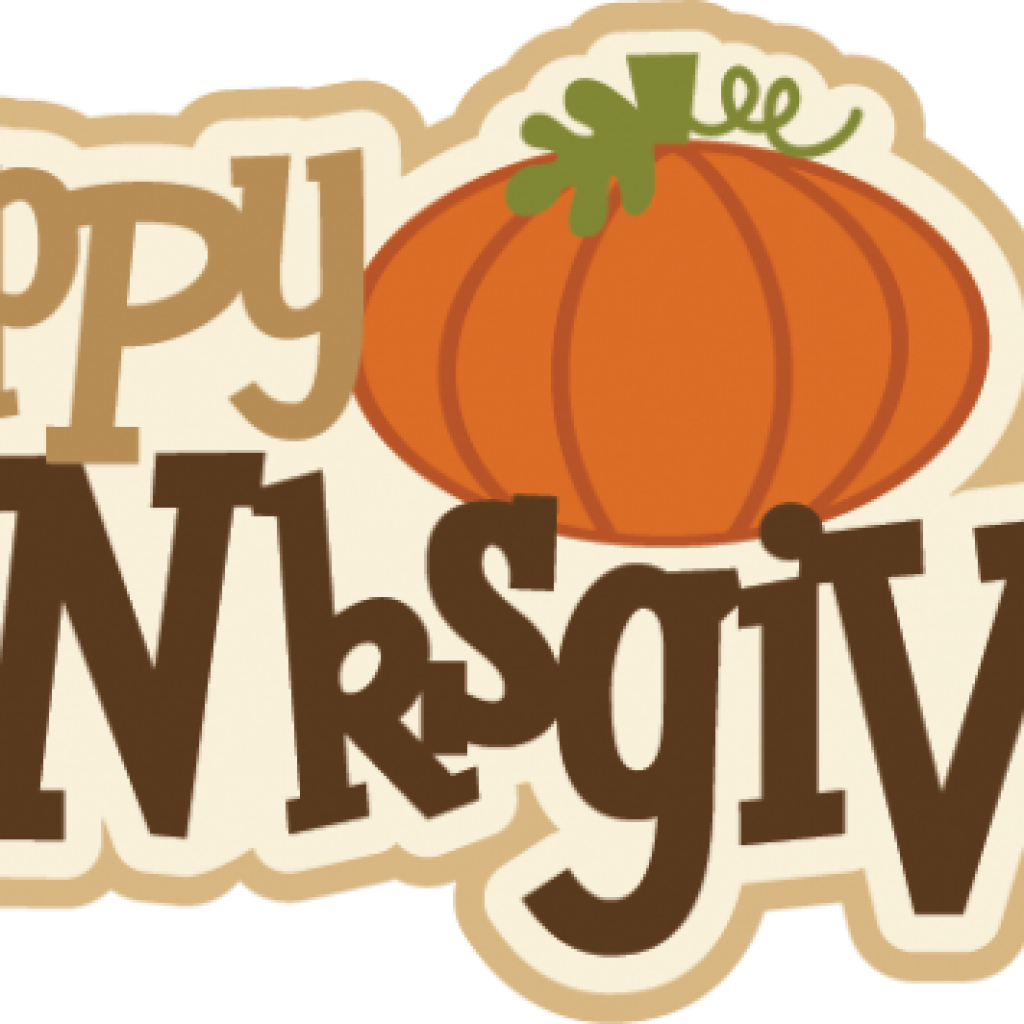 Happy Thanksgiving Clip Art Pictures Happy Thanksgiving - Happy Thanksgiving Happy Thanksgiving Happy Thanksgiving (1024x1024)