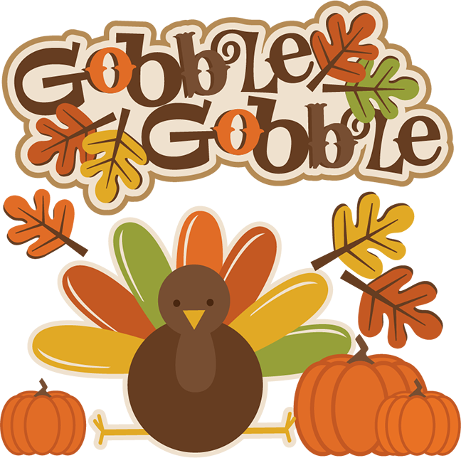Gobble Gobble Thanksgiving Svg Cutting Files For Cricut - Thanksgiving Image Clipart (648x644)