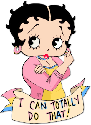 Betty Boop Says "i Can Totally Do That " Girl Power - Old Cartoon Characters Girls (312x451)