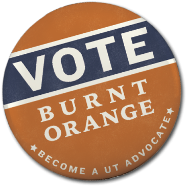 Vote Burnt Orange Become A Ut Advocate - Label (400x400)