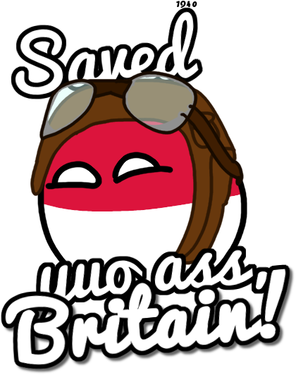 Friendly Reminder Who Saved You Tea Drinking Asses - Polandball Phone (600x800)