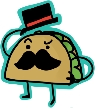Sign Up For A Free Taco - Taco With A Mustache (400x453)
