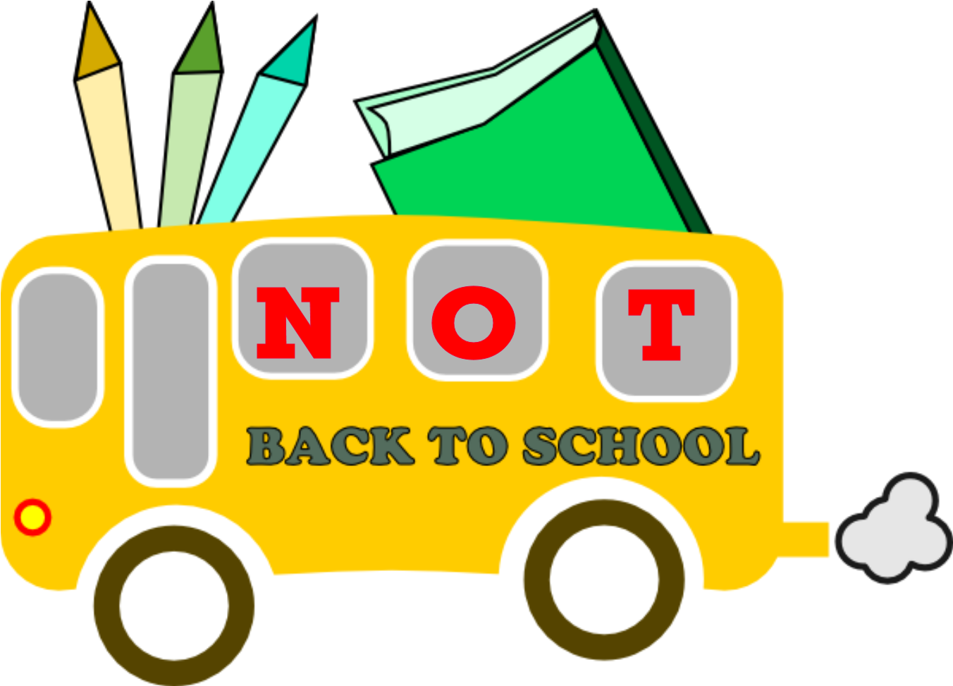 Homeschooling Humor “not” Back To School Edition - August Clip Art Free (1474x1076)