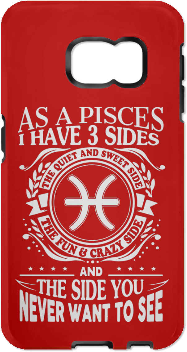 Zodiac Pisces Phone Case I Have Three Sides Samsung - Best Gift - Aries Sides Hoodie/t-shirt/mug Black/navy/pink/white (1155x1155)