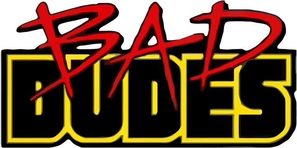 Bad Dudes Logo - Bad Dudes Vs. Dragonninja (1024x521)