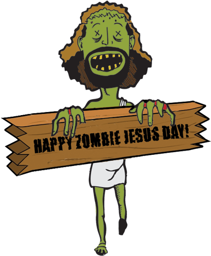 Share This - - Happy Zombie Jesus Day (428x514)