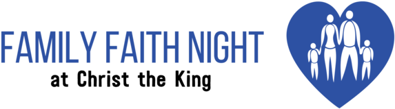 Family Faith Night - Christ The King Catholic Church (646x232)