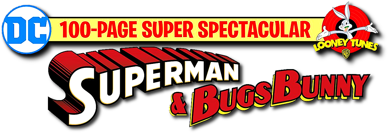 Dc Looney Tunes 100 Page Spectacular Superman & Bugsbunny - Superman (1277x443)