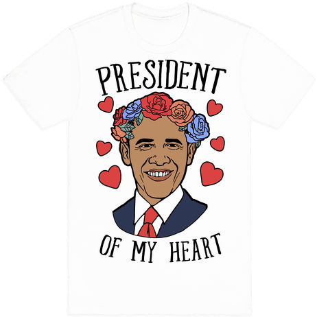 President Of My Heart Obama - Top (484x484)