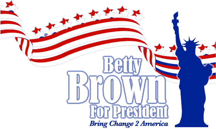 Betty Brown For President - Flag Of The United States (800x520)