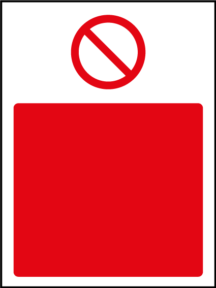 Custom Prohibition Sign - Sign (425x567)