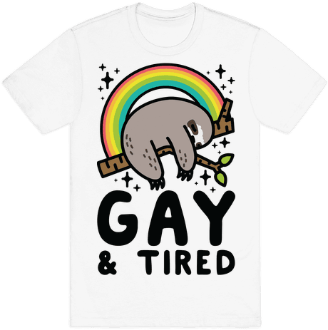 Gay And Tired Sloth Mens T-shirt - T-shirt (484x484)