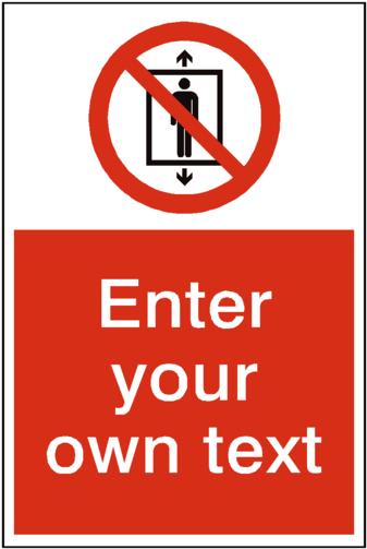 Do Not Use This Lift Custom Prohibition Sign - Label (600x600)