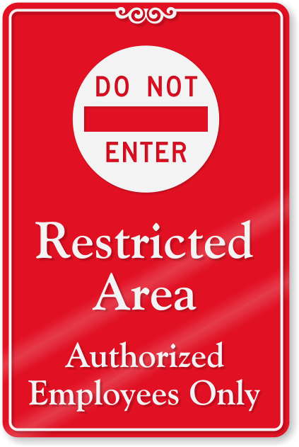 Restricted Area Authorized Employees Only Showcase - Sign (422x800)
