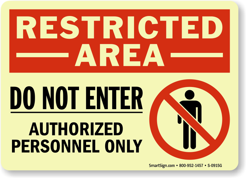 Restricted Area Sign (800x579)
