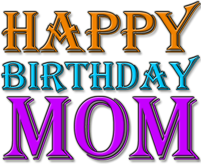 Happy Birthday Mom Png (400x335)