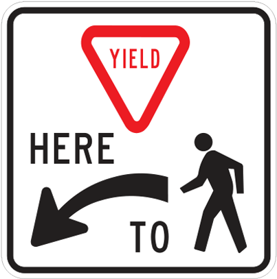 Yield Here To Pedestrians - Road Sign Yield Here (500x500)