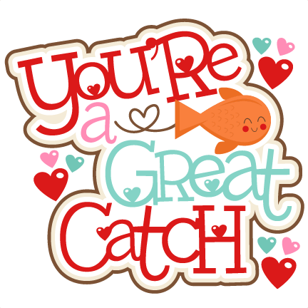 You're A Great Catch Title Svg Scrapbook Cut File Cute - Scalable Vector Graphics (432x432)
