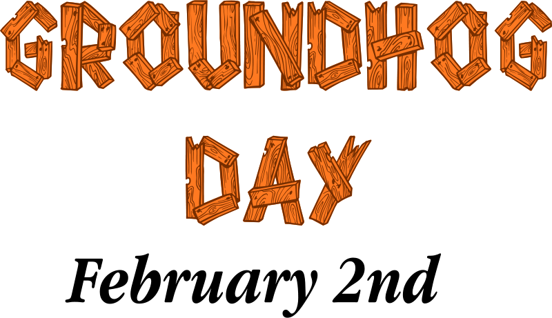 Free Groundhog Day Sign - Groundhog Day February 2 (800x461)