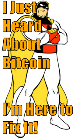 Fixing Bitcoin - Just Heard About Bitcoin I M Here (263x473)