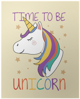 Poster Il Tempo Di Essere Unicorno - Time To Be Unicorn (400x400)