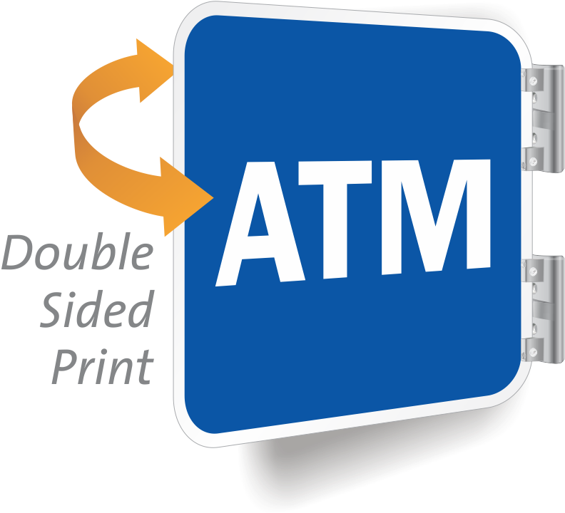 Atm/double Sided Sign - Print Double Sided Sign (800x771)