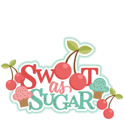 Sweet As Sugar Title Svg Scrapbook Cut File Cute Clipart - Sweet As Sugar Title Svg Scrapbook Cut File Cute Clipart (432x432)
