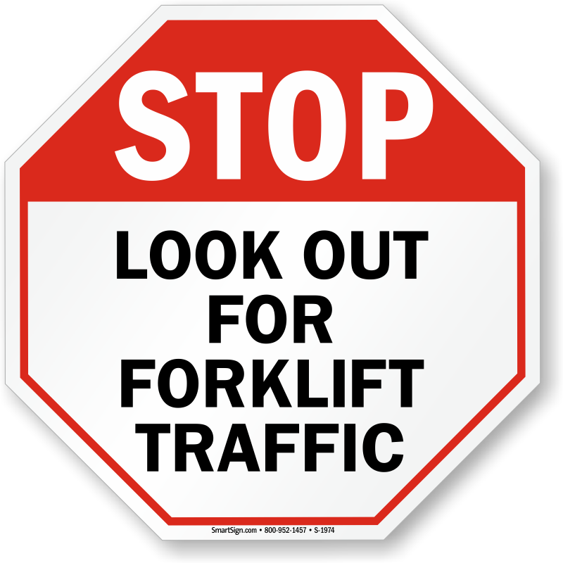 Forklift Traffic Sign - Stop Sign (800x800)