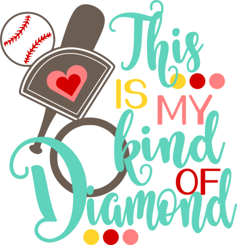This Is My Type Of Diamond - Baseball (464x480)