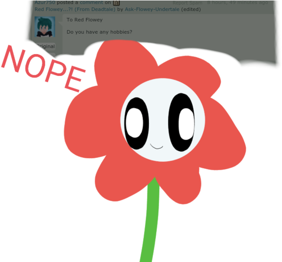 'hi I'm Red Flowey And My Hobbies Are Nope' By Ask- - Flowey (900x527)