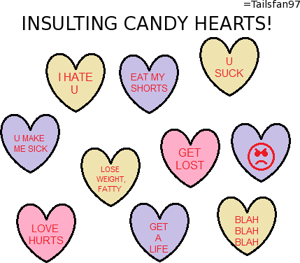 Insulting Candy Hearts By Fluffyferret97 - Insulting Candy Hearts (429x376)