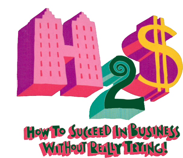 How To Succeed In Business Without Really Trying - Succeed In Business Without Really Trying (641x588)