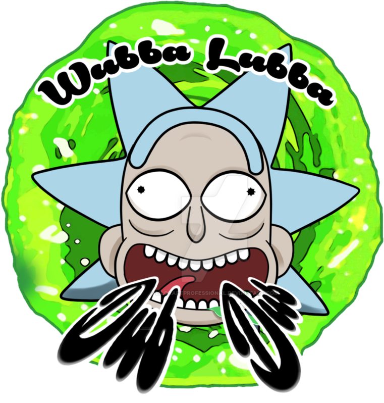 Wubba Lubba Dub Dub By Lildraftprofessional - Rick Y Morty Wubba Lubba Dub Dub Png (866x922)