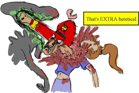 8 - Thats Extra Heretical (499x334)