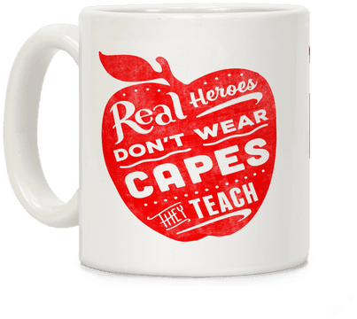 Real Heroes Don't Wear Capes They Teach Coffee Mug - Autism Superhero Shirt Teacher (484x484)