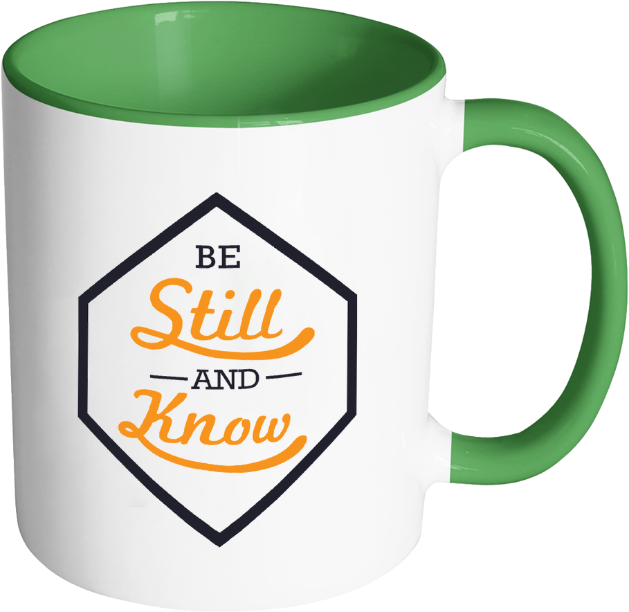 Be Still And Know Christian Jesus Religious Gift 11oz - Mug (1024x1024)