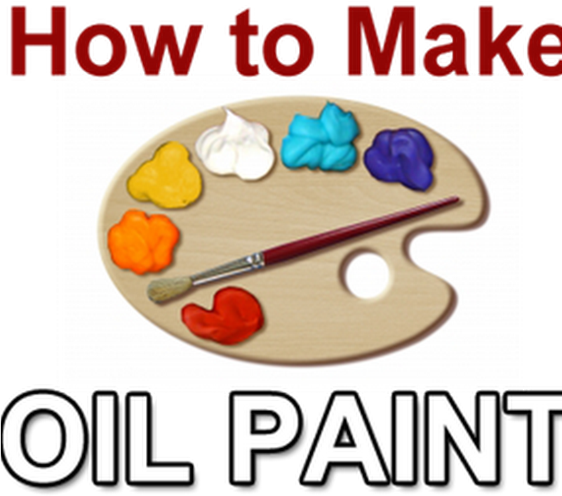 How To Make Your Own Oil Paint At Home - Make Pills (800x800)