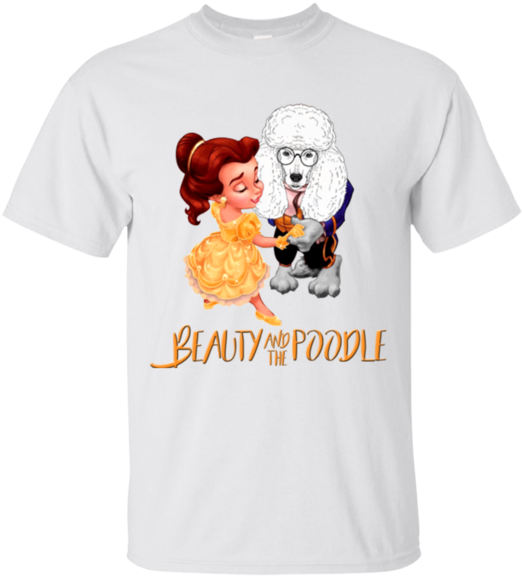 Beauty And The Beast Shirts Beauty And The Poodle Hoodies - Beauty And The Beast Shirts Beauty (580x580)
