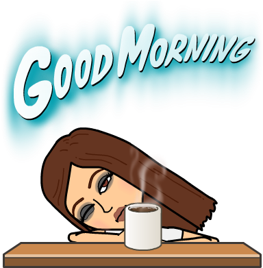 But You've Gotta Be Up Bright And Early To Make It - Good Morning Bitmoji (398x398)