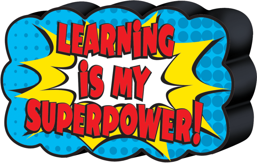 Superhero Magnetic Whiteboard Eraser - Learning Is My Superpower (900x900)