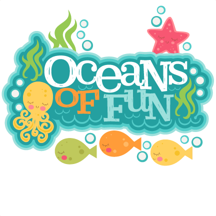 Oceans Of Fun Title Svg Scrapbook Cut File Cute Clipart - Design (432x432)