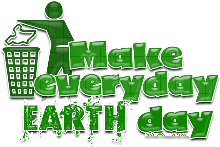 Make Everyday Earth Day - Make Every Day Earth Day (452x305)
